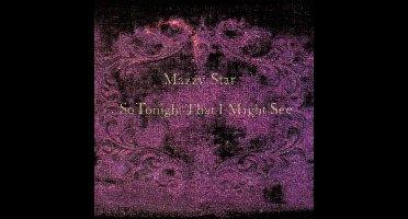 Mazzy Star - So Tonight That I Might See (CD)