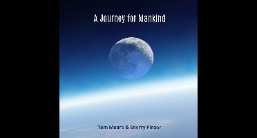 Tom Moore & Sherry Finzer - A Journey For Mankind (CD)