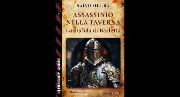 Assassinio nella taverna - La disfida di Barletta