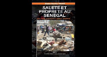 Saleté et propreté au Sénégal