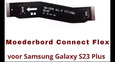Samsung Galaxy S23 Plus Moederbord Connector Flex Kabel - Vervangingsonderdeel