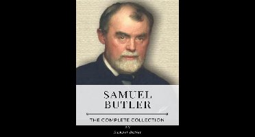Samuel Butler – The Complete Collection