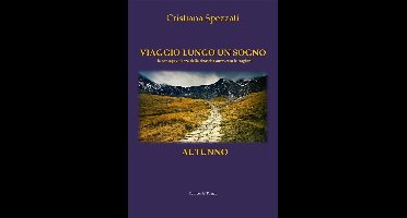 Viaggio lungo un sogno - Autunno