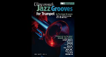Ultra Smooth Jazz Grooves - Ultra Smooth Jazz Grooves for Trumpet