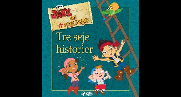 Jake og piraterne - Tre seje historier