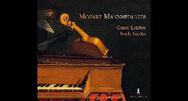 Gunar Letzbor & Erich Traxler - Mozart: Mannheim 1778 (CD)