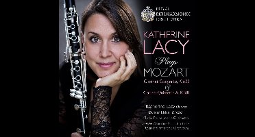 Katherine Lacy, Royal Philharmonic Orchestra, Duncan Riddell - Katherine Lacy Plays Mozart (Clarinet Concerto K.622 & Clarinet Quintet in A K.581) (CD)