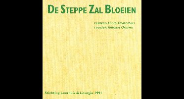 De Steppe Zal Bloeien