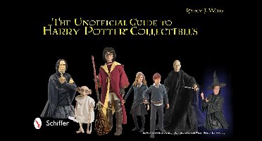 The Unofficial Guide to Harry Potter Collectibles