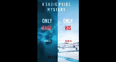 Sadie Price FBI Suspense Thriller Bundle: Only Rage (#2) and Only His (#3)