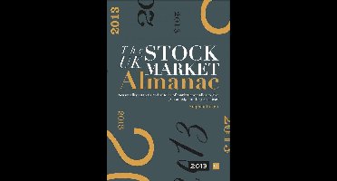 The UK Stock Market Almanac 2013