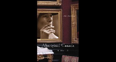 International Canadian Studies Series - Aboriginal Canada Revisited