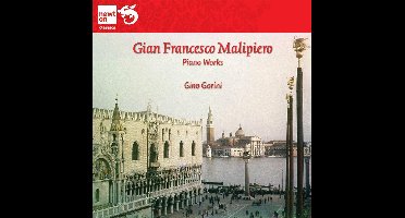Gino Gorini - Malipiero: Piano Works (CD)