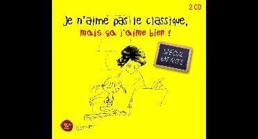JE N'AIME PAS LE CLASSIQUE