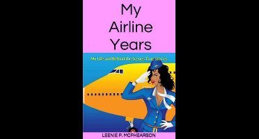 My Airline Years- My Airline Years