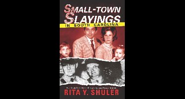 Small-Town Slayings in South Carolina