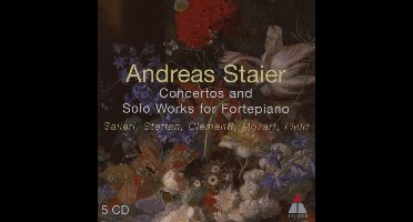 Andreas Staier: Concertos and Solo Works for Fortepiano