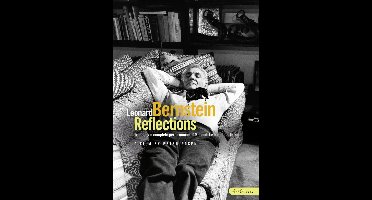 Leonard Bernstein - Reflections