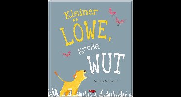 Kleiner Löwe, große Wut