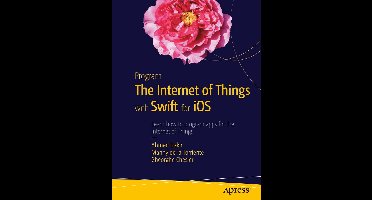Program the Internet of Things with Swift for iOS
