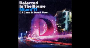 Defected In The House - Miami '11