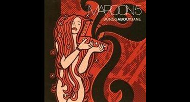 Maroon 5 - Songs About Jane