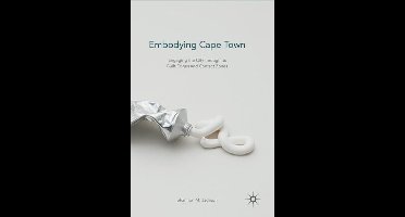 Embodying Cape Town