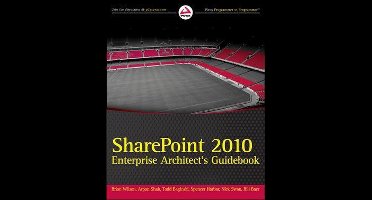 SharePoint 2010 Enterprise Architect's Guidebook