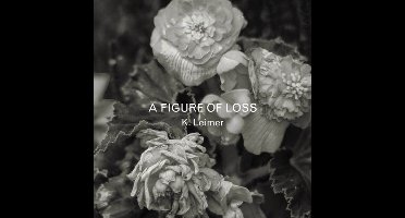 K. Leimer - A Figure Of Loss (CD)