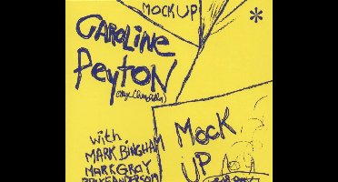 Caroline Peyton - Mock Up (CD)