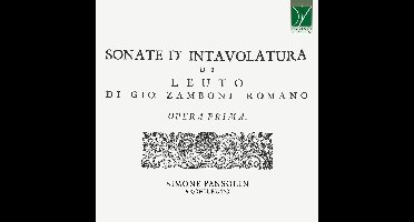 Simone Pansolin - Zamboni: Sonate D'intavolutare Di Leuto, Opera (1718) (CD)
