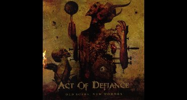 Act Of Defiance - Old Scars, New Wounds (CD)
