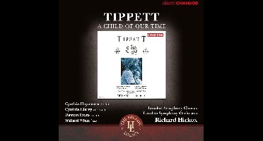 London Symphony Orchestra, Richard Hickox - Tippett: A Child Of Our Time (CD) (Remastered)