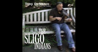 Tony DeMarco - The Sligo Indians (CD)