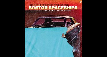 Boston Spaceships - Out Of The Universe By Sundown - The Greatest Hits Of Boston Spaceships (CD)
