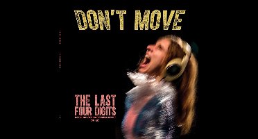 Last Four Digits - Don't Move - Essential Synth|Wave From The American Rust Belt (1980-1982) (CD)