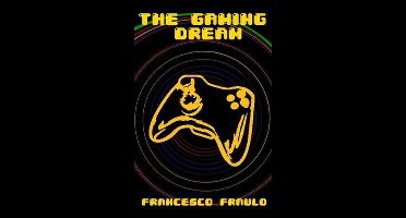 The Gaming Dream