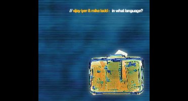 Vijay Iyer & Mike Ladd - In What Language? (CD)