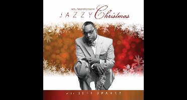 Jazzy Christmas With Jeff Sparks