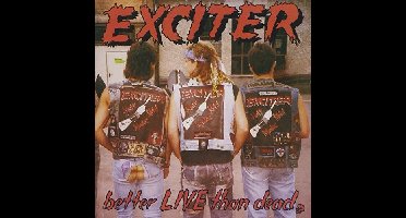 Better Live Than Dead