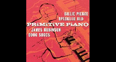 Primitive Piano [Sirens]