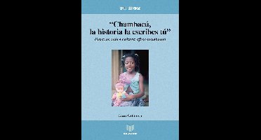 Nexos y Diferencias. Estudios de la Cultura de América Latina 18 - "Chambacú, la historia la escribes tú"