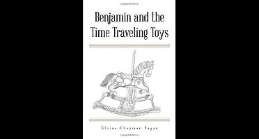 Benjamin and the Time Traveling Toys