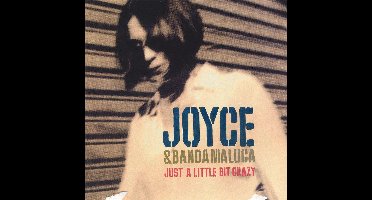 Just A Little Bit Crazy