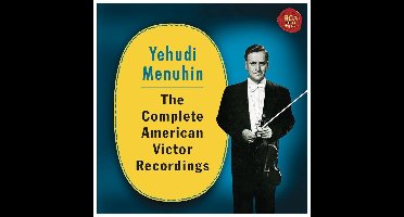 Yehudi Menuhin - The Complete American
