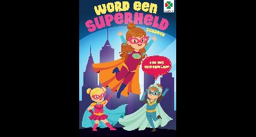 Word een superheld - Doeboek