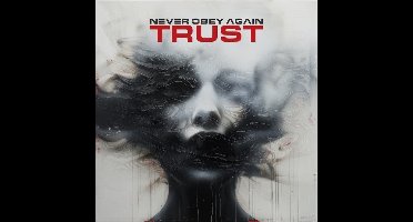 Never Obey Again - Trust (CD)