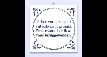 Tegeltje Vijf kilo kwijt van Ditverzinjeniet