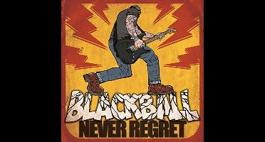 Black Ball - Never Regret (CD)