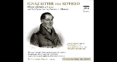 Ignaz Ritter Von Seyfried: Missa Solemnis in B Minor